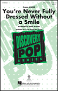 You're Never Fully Dressed Without a Smile Three-Part Mixed choral sheet music cover